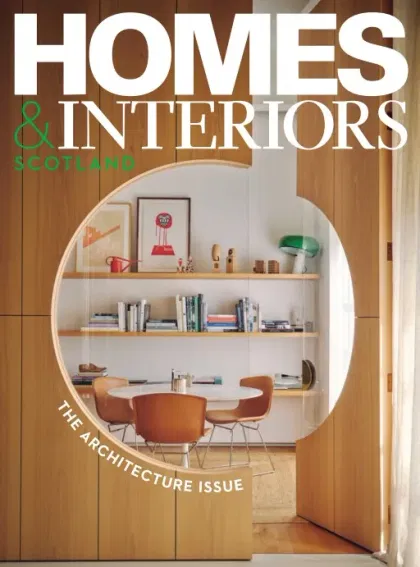 Homes & Interiors Scotland Magazine